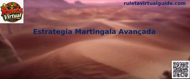 Estrategia Martingala Avançada en Ruleta Virtual