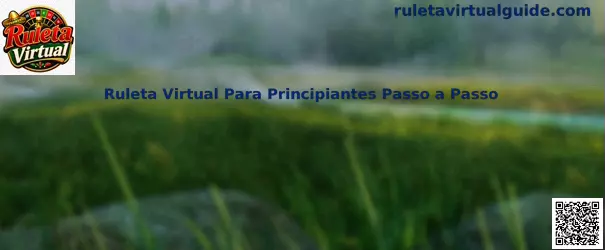 Ruleta Virtual Para Principiantes Passo a Passo