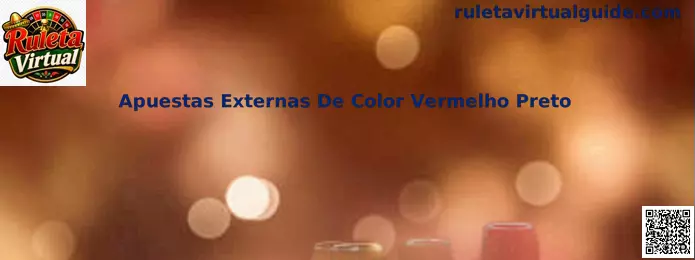 Apuestas Externas De Color Vermelho Preto en Ruleta Virtual