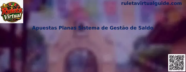 Apuestas Planas Sistema de Gestão de Saldo