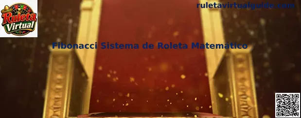 Fibonacci Sistema de Roleta Matemático
