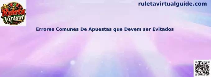 Errores comunes de apuestas que deben ser evitados