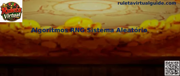 Algoritmos RNG Sistema Aleatório en Ruleta Virtual