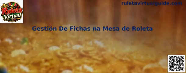 Gestión De Fichas na Mesa de Roleta