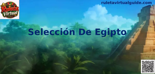 Selección De Egipto en Ruleta Virtual