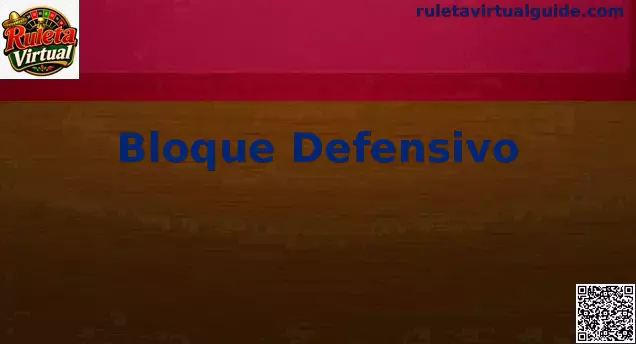 Bloque Defensivo en Ruleta Virtual