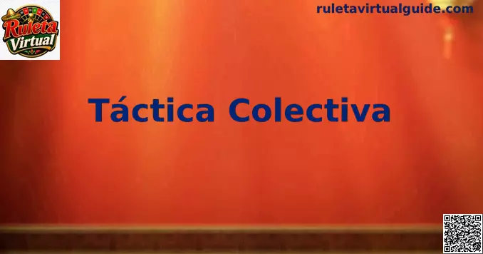 Táctica Colectiva en Ruleta Virtual