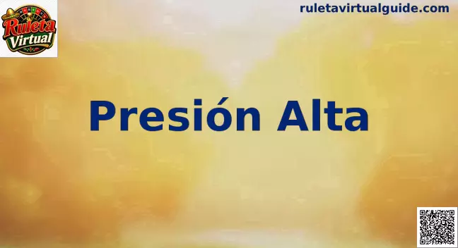 Presión Alta en Ruleta Virtual