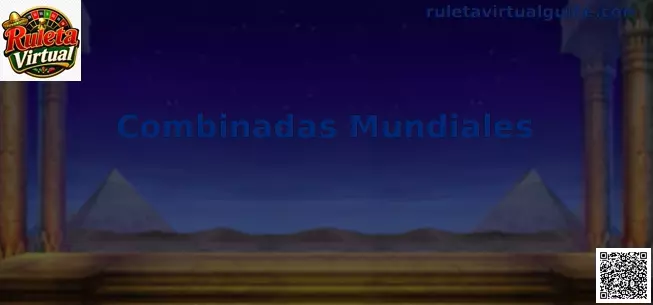 Combinadas Mundiales en Ruleta Virtual