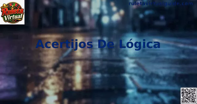 Acertijos De Lógica y Ruleta Virtual
