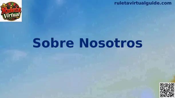 Sobre Ruleta Virtual México