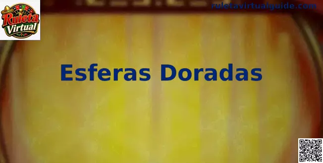 Esferas Doradas en Ruleta Virtual para jugadores en México