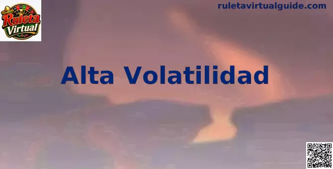 Alta Volatilidad Ruleta Virtual